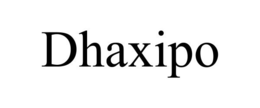 DHAXIPO trademark