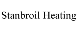 STANBROIL HEATING trademark