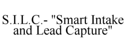 S.I.L.C.- "SMART INTAKE AND LEAD CAPTURE" trademark