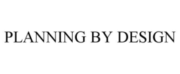 PLANNING BY DESIGN trademark