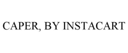 CAPER, BY INSTACART trademark
