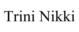 TRINI NIKKI trademark