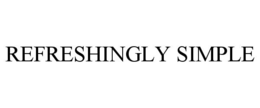 REFRESHINGLY SIMPLE trademark