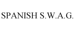 SPANISH S.W.A.G. trademark