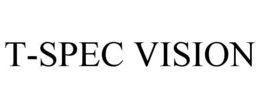 T-SPEC VISION trademark