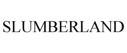 SLUMBERLAND trademark