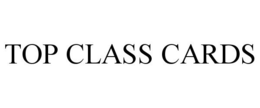 TOP CLASS CARDS trademark