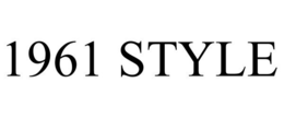 1961 STYLE trademark