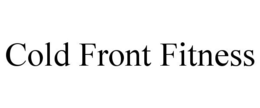 COLD FRONT FITNESS trademark