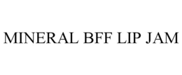 MINERAL BFF LIP JAM trademark