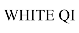 WHITE QI trademark
