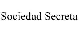 SOCIEDAD SECRETA trademark