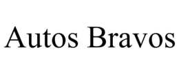 AUTOS BRAVOS trademark