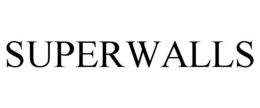 SUPERWALLS trademark
