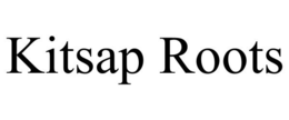 KITSAP ROOTS trademark