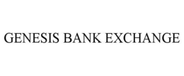 GENESIS BANK EXCHANGE trademark