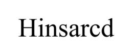 HINSARCD trademark