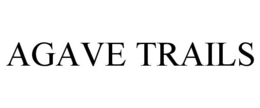 AGAVE TRAILS trademark
