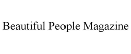 BEAUTIFUL PEOPLE MAGAZINE trademark
