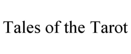 TALES OF THE TAROT trademark