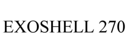 EXOSHELL 270 trademark