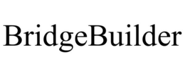 BRIDGEBUILDER trademark