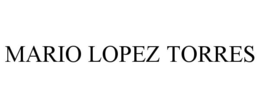 MARIO LOPEZ TORRES trademark