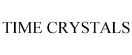 TIME CRYSTALS trademark