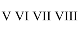 V VI VII VIII trademark