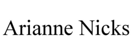 ARIANNE NICKS trademark