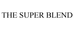 THE SUPER BLEND trademark