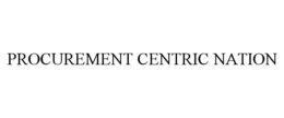 PROCUREMENT CENTRIC NATION trademark