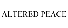 ALTERED PEACE trademark