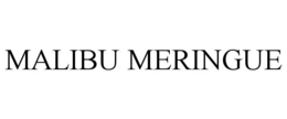 MALIBU MERINGUE trademark