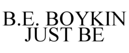 B.E. BOYKIN JUST BE trademark