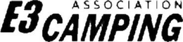 E3 CAMPING ASSOCIATION trademark