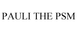 PAULI THE PSM trademark