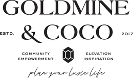 GOLDMINE AND COCO ESTD. 2017 COMMUNITY EMPOWERMENT ELEVATION INSPIRATION PLAN YOUR LUXE LIFE trademark