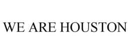 WE ARE HOUSTON trademark