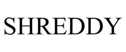 SHREDDY trademark