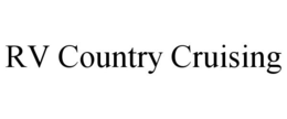 RV COUNTRY CRUISING trademark