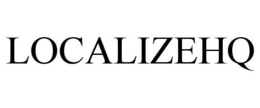 LOCALIZEHQ trademark