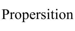 PROPERSITION trademark