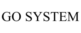 GO SYSTEM trademark