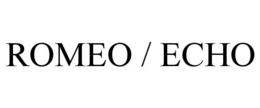 ROMEO / ECHO trademark