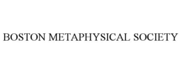 BOSTON METAPHYSICAL SOCIETY trademark