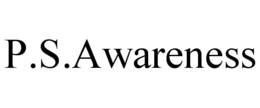 P.S.AWARENESS trademark
