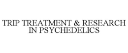 TRIP TREATMENT & RESEARCH IN PSYCHEDELICS trademark