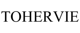 TOHERVIE trademark