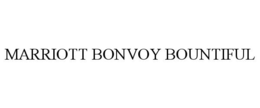 MARRIOTT BONVOY BOUNTIFUL trademark